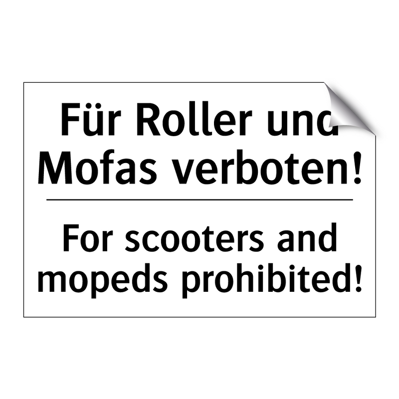 Für Roller und Mofas verboten! - For scooters and mopeds prohibited!/.../