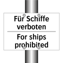 Für Schiffe verboten - For ships prohibited