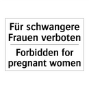 Für schwangere Frauen verboten - Forbidden for pregnant women