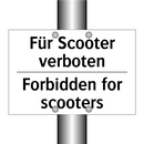 Für Scooter verboten - Forbidden for scooters