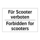 Für Scooter verboten - Forbidden for scooters