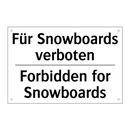 Für Snowboards verboten - Forbidden for Snowboards
