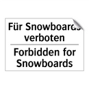 Für Snowboards verboten - Forbidden for Snowboards
