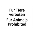 Für Tiere verboten - Fur Animals Prohibited