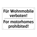 Für Wohnmobile verboten! - For motorhomes prohibited!