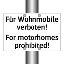 Für Wohnmobile verboten! - For motorhomes prohibited!