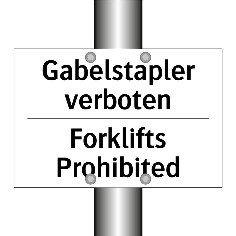 Gabelstapler verboten - Forklifts Prohibited