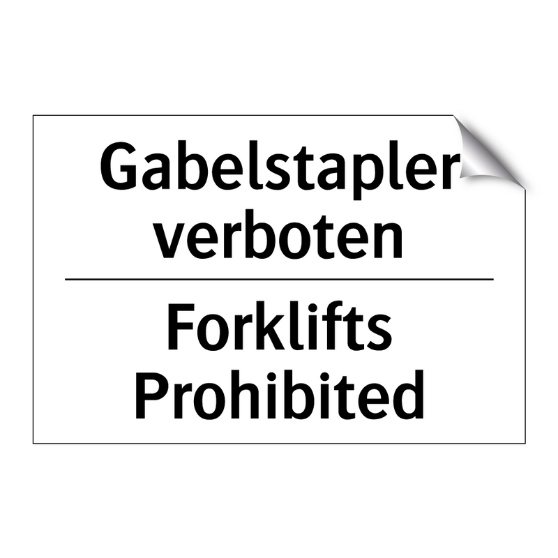 Gabelstapler verboten - Forklifts Prohibited