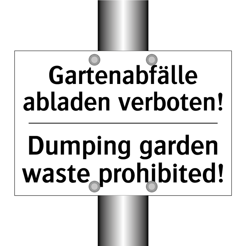 Gartenabfälle abladen verboten!/.../ - Dumping garden waste prohibited!/.../