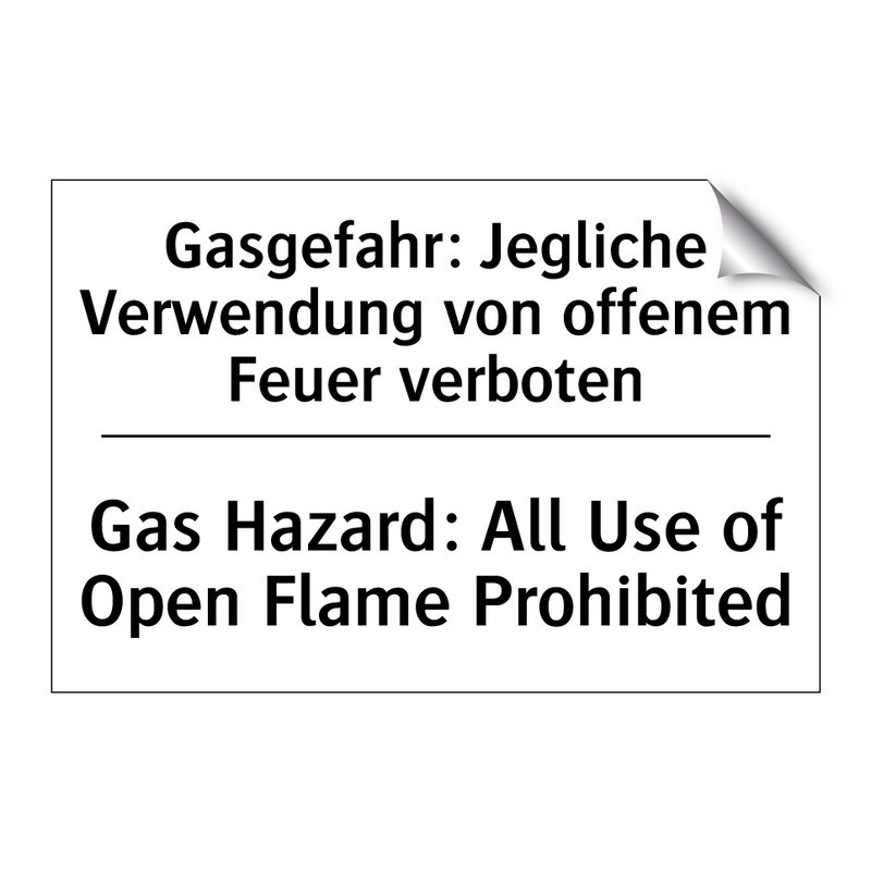 Gasgefahr: Jegliche Verwendung /.../ - Gas Hazard: All Use of Open Flame /.../