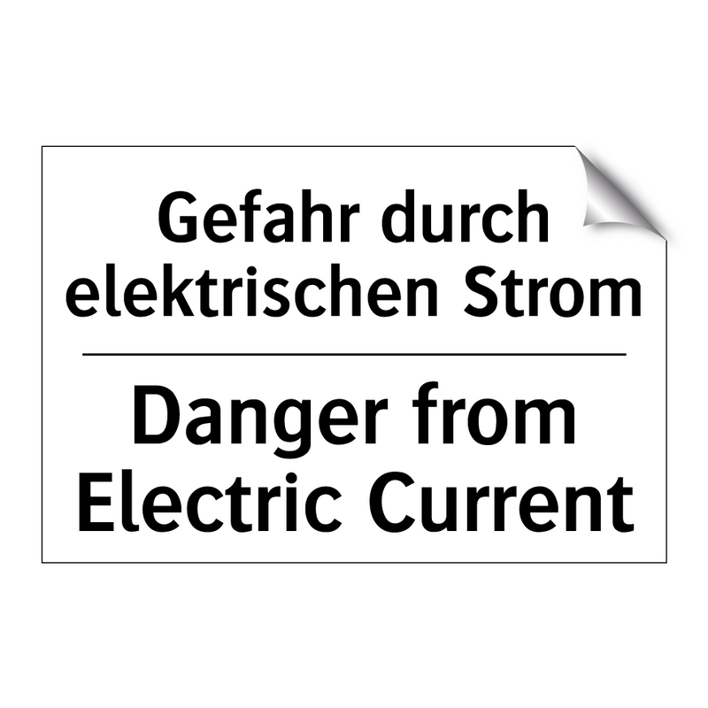 Gefahr durch elektrischen Strom/.../ - Danger from Electric Current