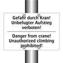 Gefahr durch Kran! Unbefugter /.../ - Danger from crane! Unauthorized /.../