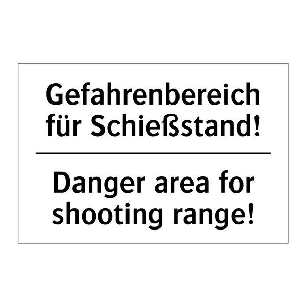 Gefahrenbereich für Schießstand!/.../ - Danger area for shooting range!/.../