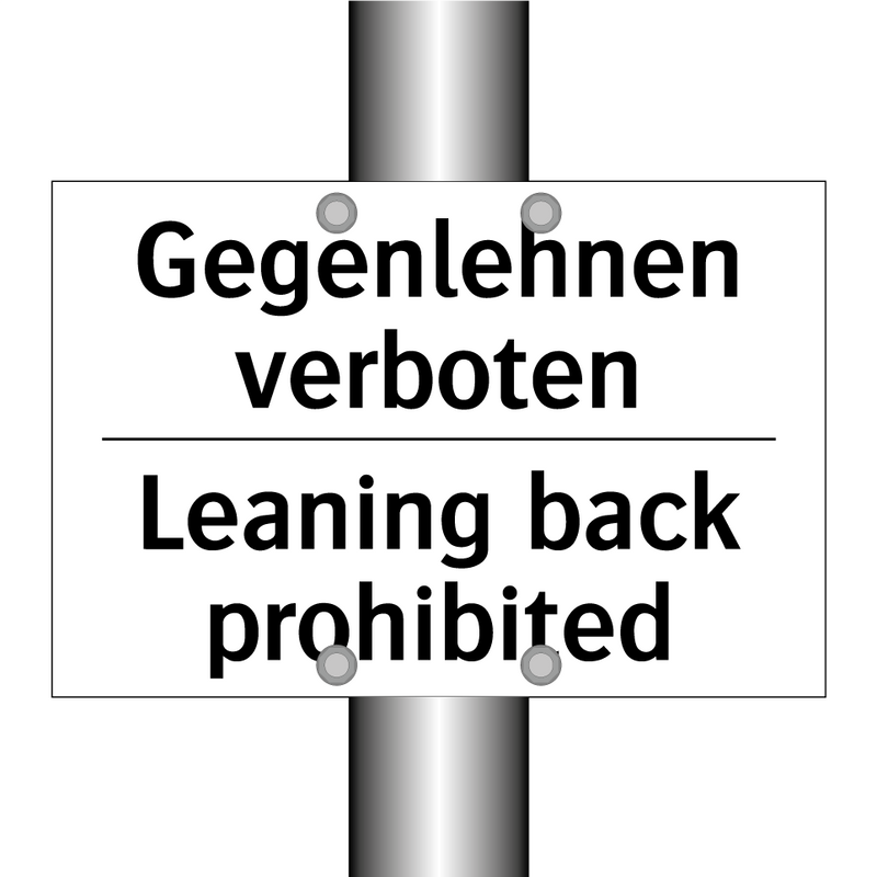 Gegenlehnen verboten - Leaning back prohibited