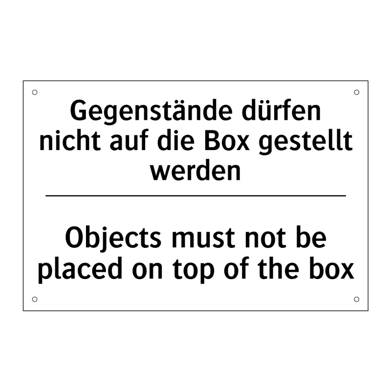 Gegenstände dürfen nicht auf die /.../ - Objects must not be placed on /.../