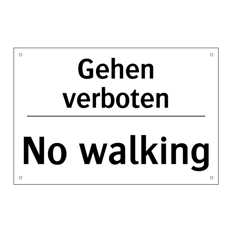 Gehen verboten - No walking