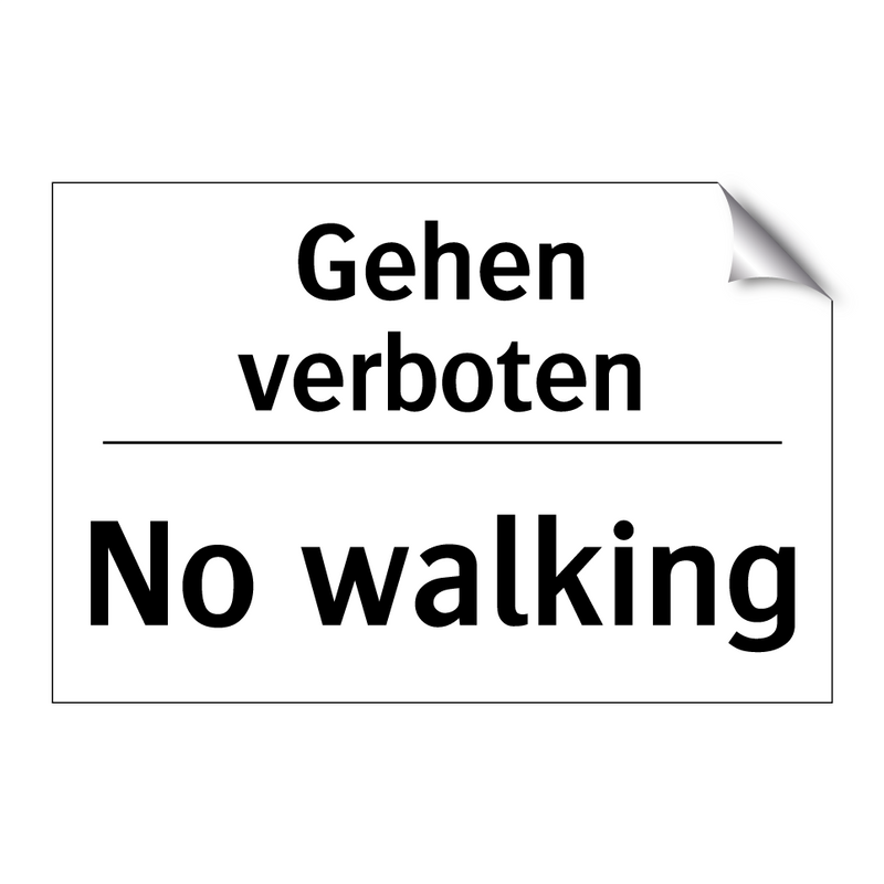 Gehen verboten - No walking