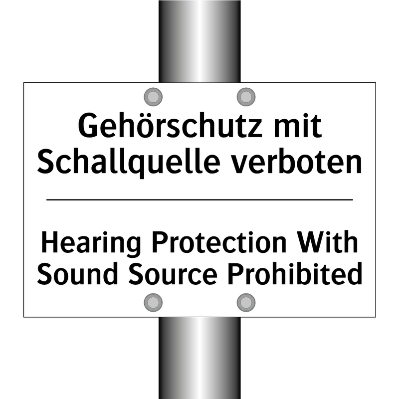 Gehörschutz mit Schallquelle verboten/.../ - Hearing Protection With Sound /.../