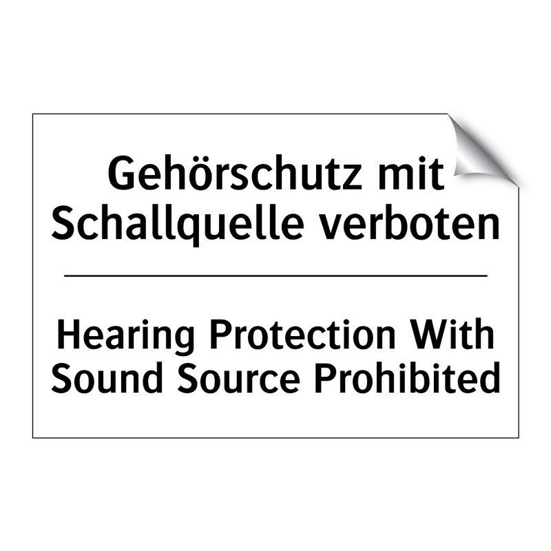 Gehörschutz mit Schallquelle verboten/.../ - Hearing Protection With Sound /.../