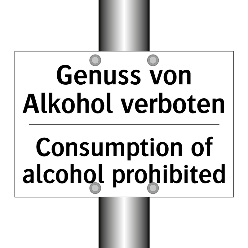 Genuss von Alkohol verboten - Consumption of alcohol prohibited/.../