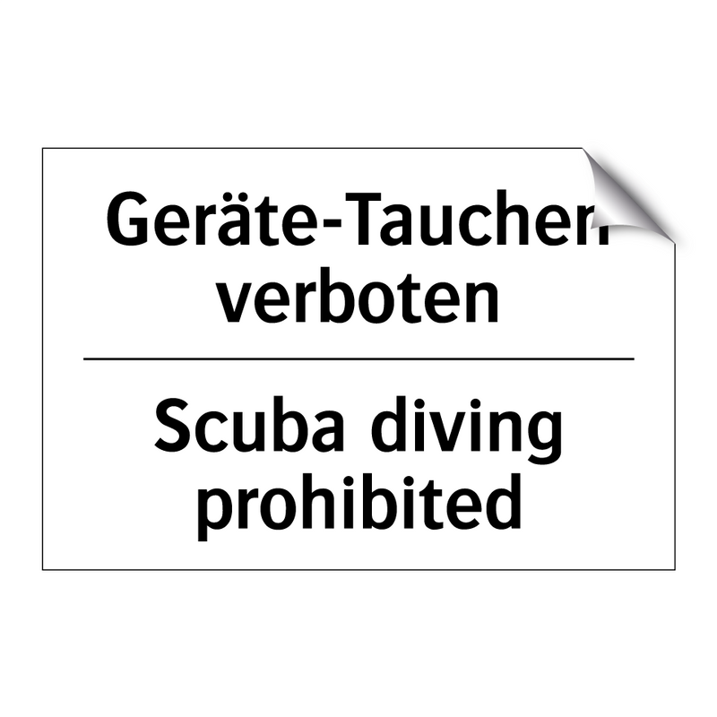 Geräte-Tauchen verboten - Scuba diving prohibited