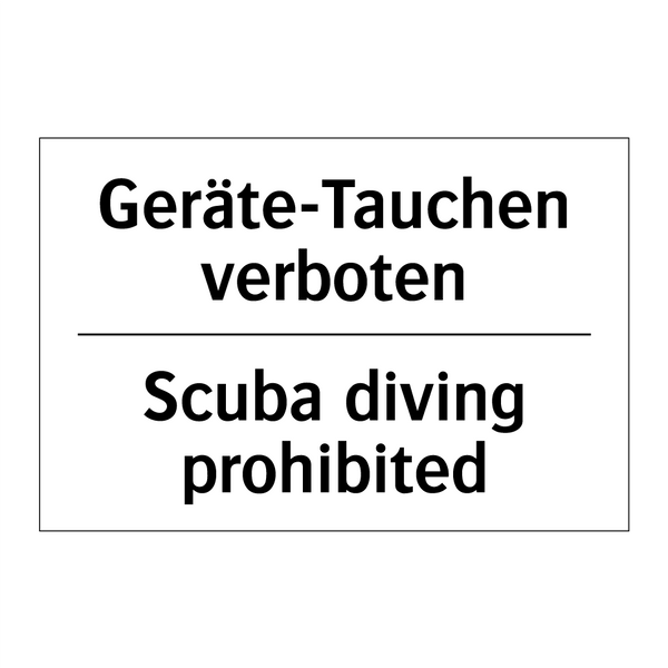 Geräte-Tauchen verboten - Scuba diving prohibited