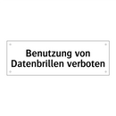 Benutzung von Datenbrillen verboten