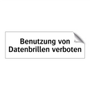 Benutzung von Datenbrillen verboten