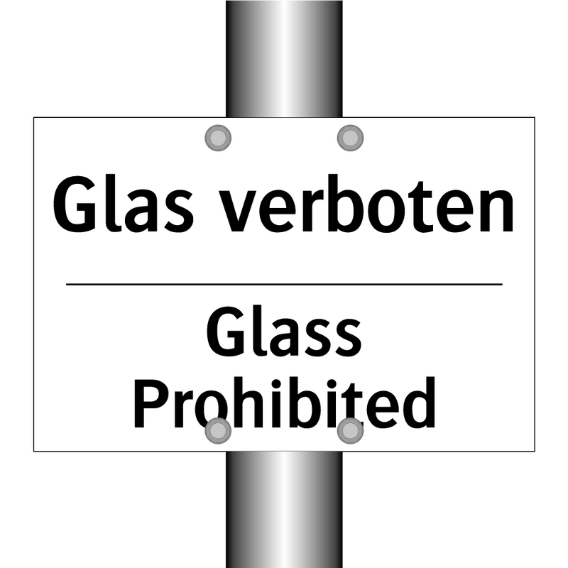 Glas verboten - Glass Prohibited
