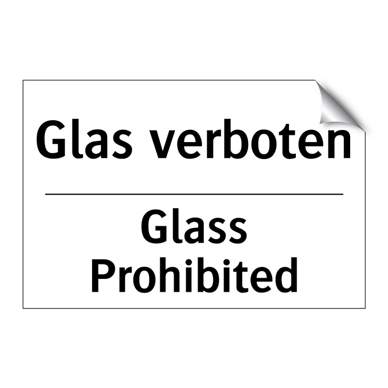 Glas verboten - Glass Prohibited