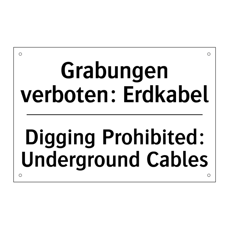 Grabungen verboten: Erdkabel - Digging Prohibited: Underground /.../