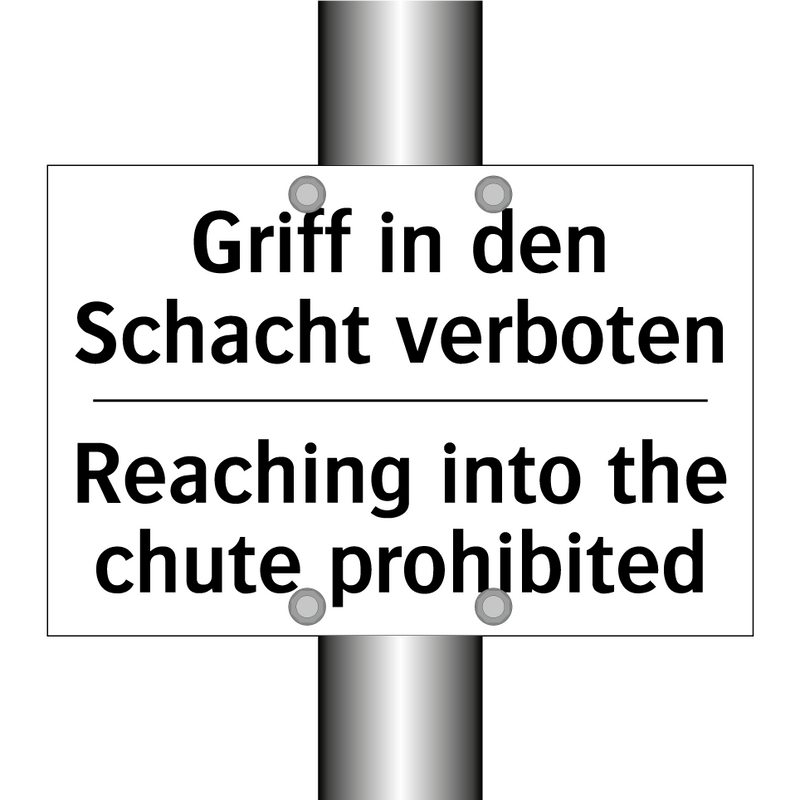 Griff in den Schacht verboten - Reaching into the chute prohibited/.../