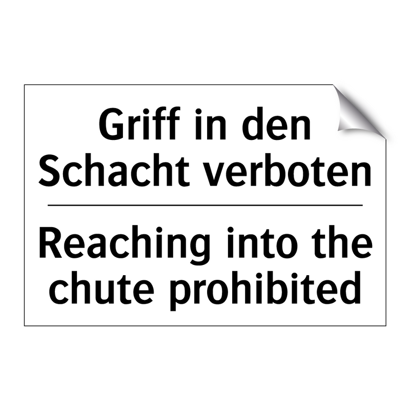 Griff in den Schacht verboten - Reaching into the chute prohibited/.../