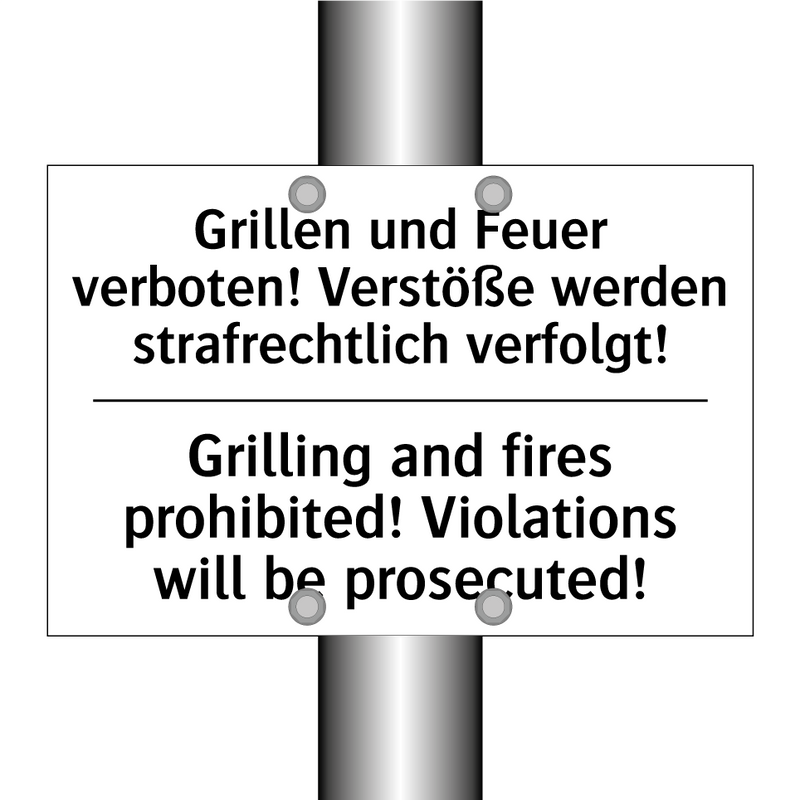 Grillen und Feuer verboten! Verstöße /.../ - Grilling and fires prohibited! /.../