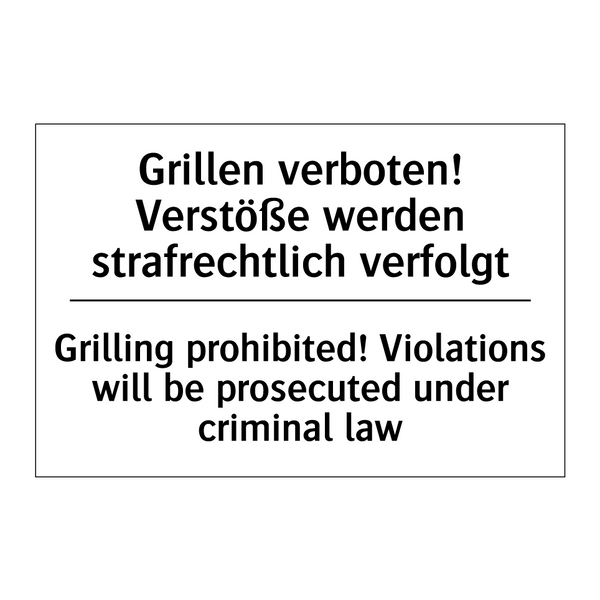 Grillen verboten! Verstöße werden /.../ - Grilling prohibited! Violations /.../