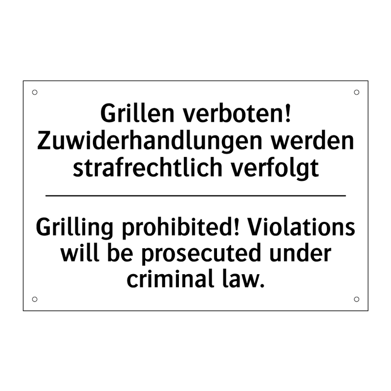 Grillen verboten! Zuwiderhandlungen /.../ - Grilling prohibited! Violations /.../