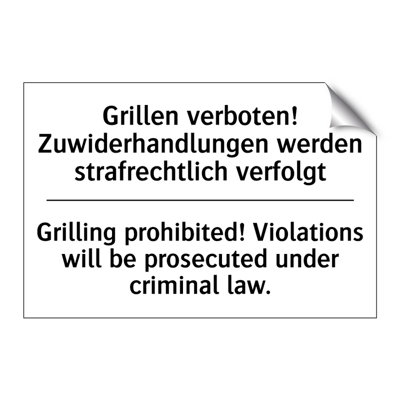 Grillen verboten! Zuwiderhandlungen /.../ - Grilling prohibited! Violations /.../