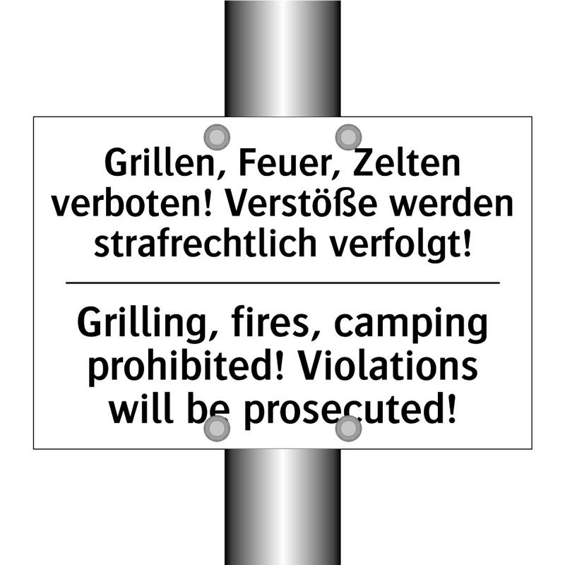 Grillen, Feuer, Zelten verboten! /.../ - Grilling, fires, camping prohibited! /.../