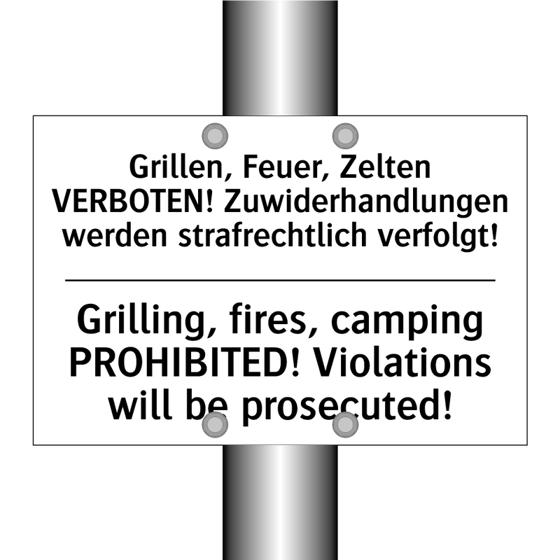 Grillen, Feuer, Zelten VERBOTEN! /.../ - Grilling, fires, camping PROHIBITED! /.../