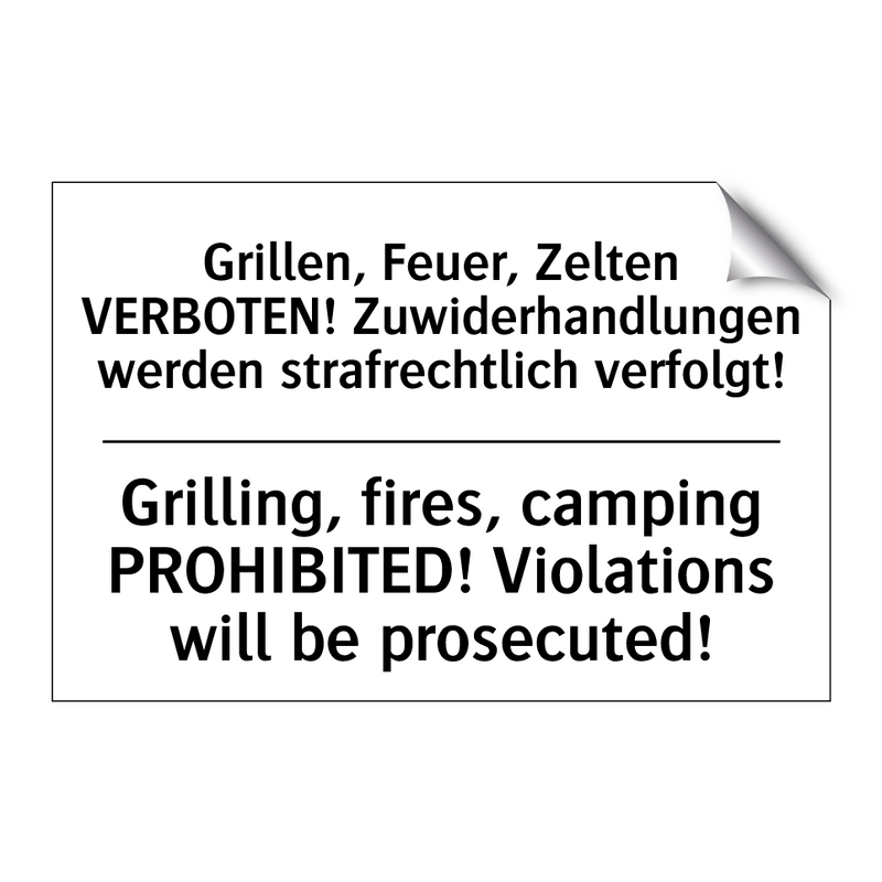 Grillen, Feuer, Zelten VERBOTEN! /.../ - Grilling, fires, camping PROHIBITED! /.../