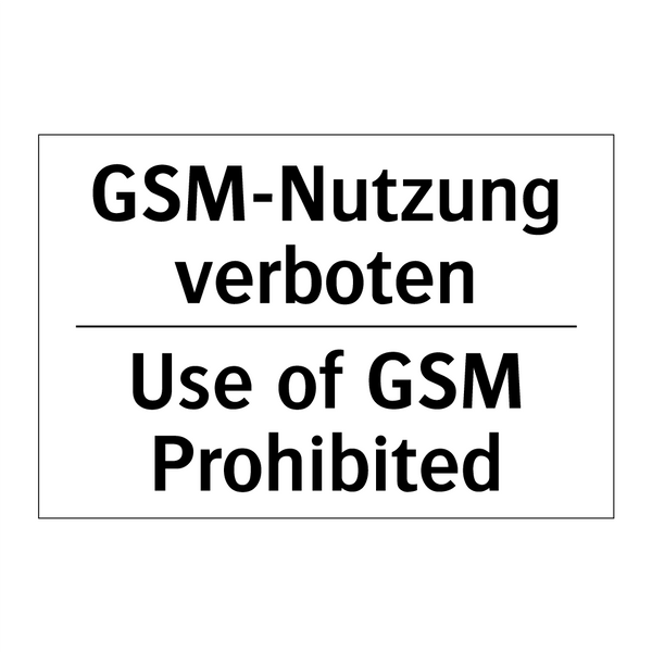 GSM-Nutzung verboten - Use of GSM Prohibited