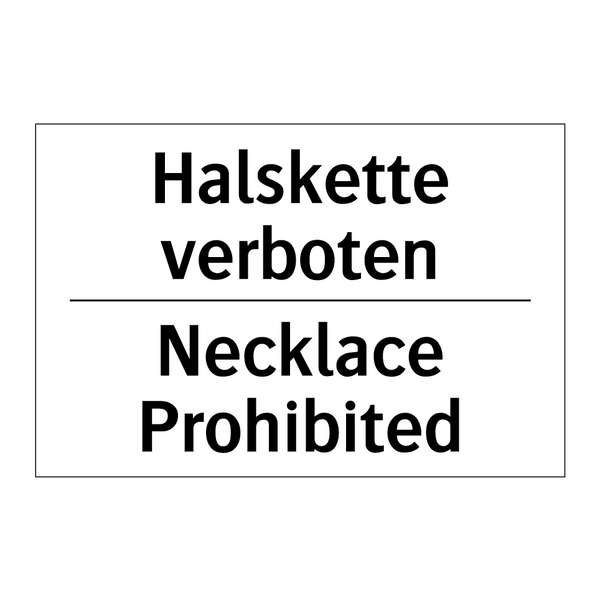 Halskette verboten - Necklace Prohibited