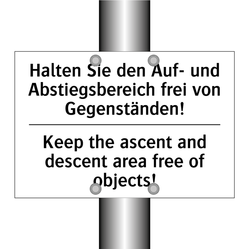 Halten Sie den Auf- und Abstiegsbereich /.../ - Keep the ascent and descent area /.../