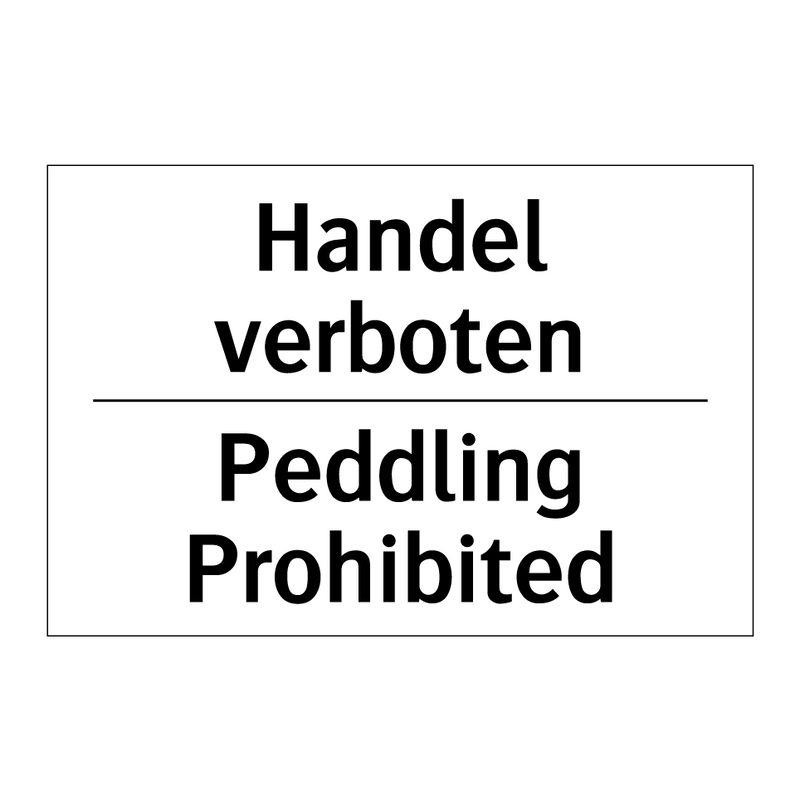 Handel verboten - Peddling Prohibited