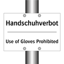 Handschuhverbot - Use of Gloves Prohibited