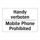 Handy verboten - Mobile Phone Prohibited
