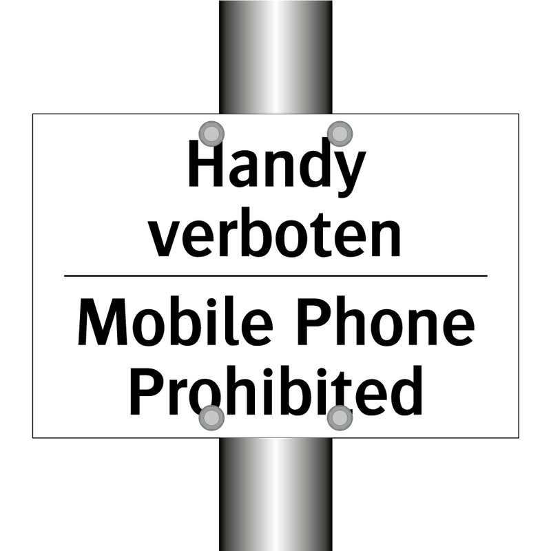 Handy verboten - Mobile Phone Prohibited