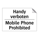 Handy verboten - Mobile Phone Prohibited