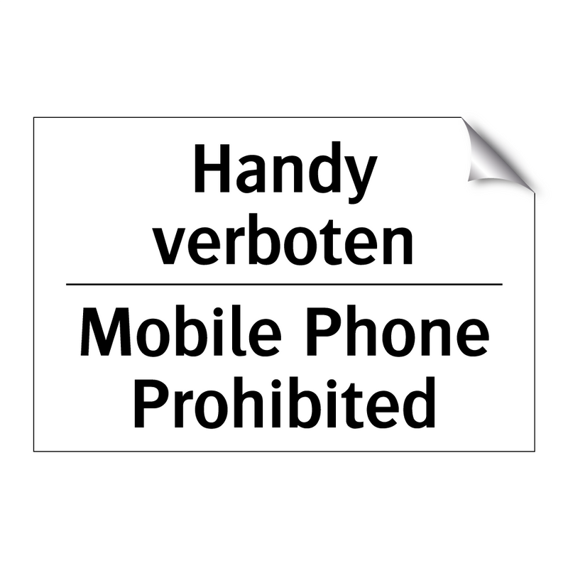 Handy verboten - Mobile Phone Prohibited