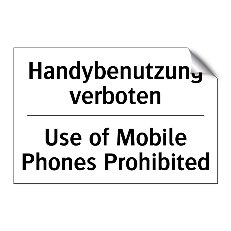 Handybenutzung verboten - Use of Mobile Phones Prohibited/.../